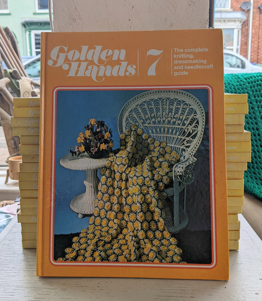 Golden Hands "The complete knitting, dressmaking and needlecraft guide"