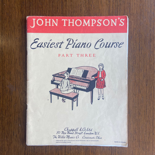John Thompson's Easiest Piano Course Part Three Book