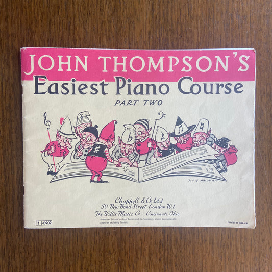 John Thompson's Easiest Piano Course Part Two Book